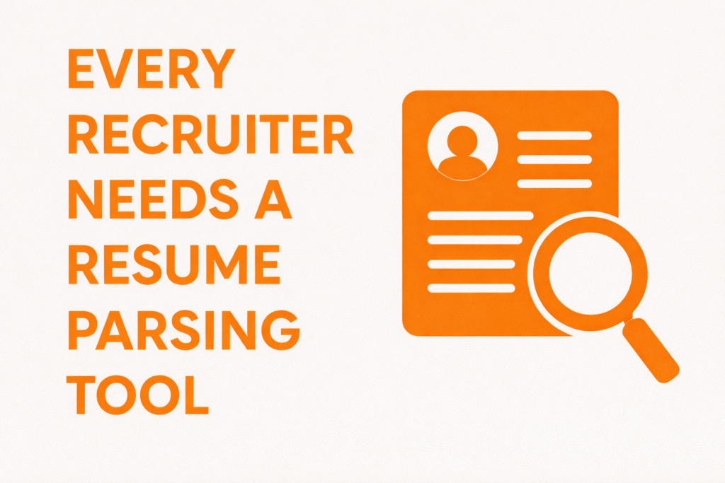 Why Every Recruiter Needs a Resume Parsing Tool in 2026
