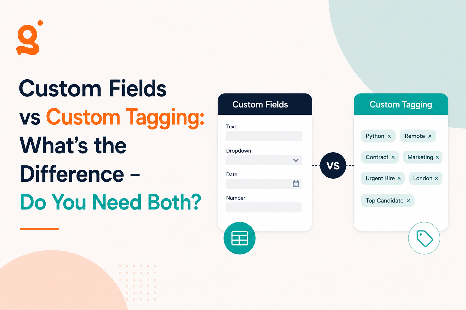 Custom Fields vs Custom Tagging