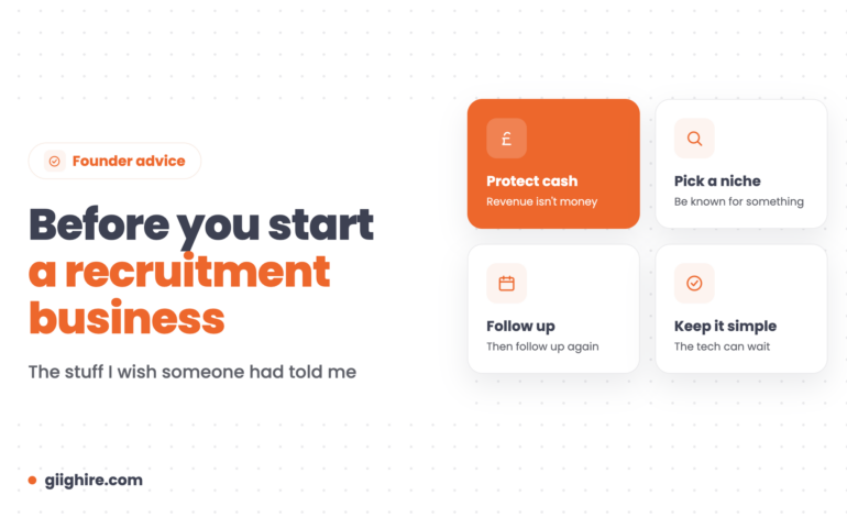 Before you start a recruitment business: protect cash, pick a niche, follow up, keep it simple